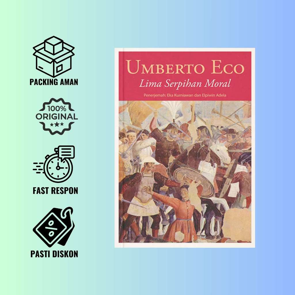 Lima Serpihan Moral - Umberto Eco