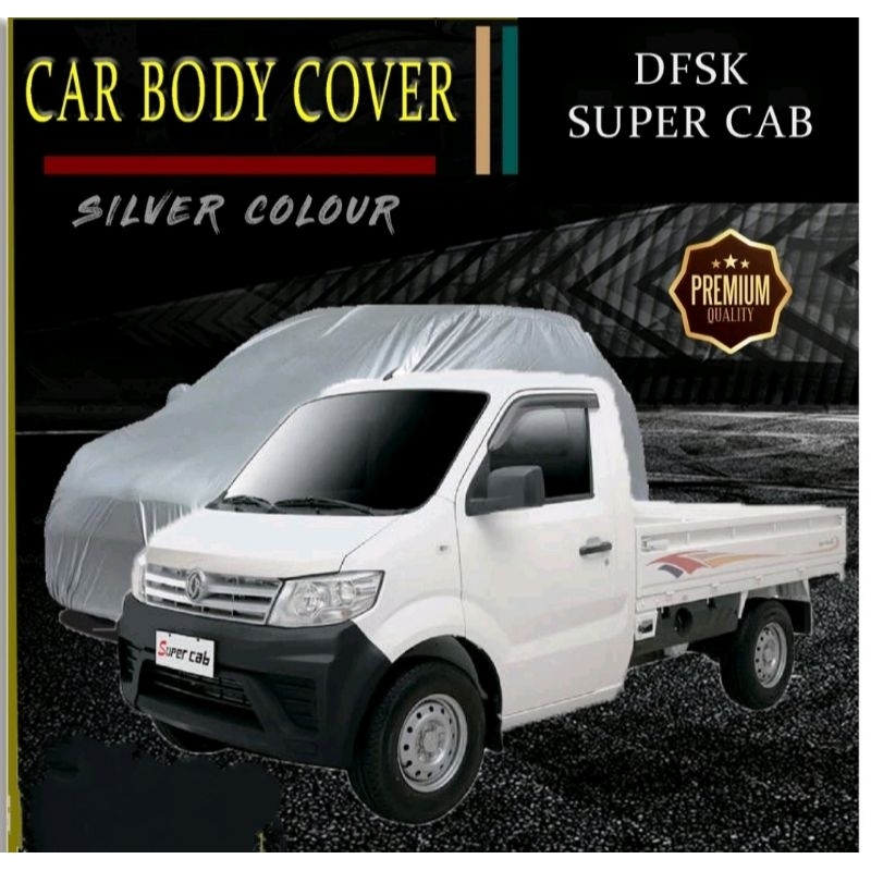 Body cover / sarung mobil DFSK Super Cab DFSK Pickup
