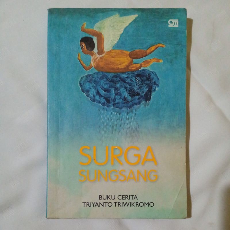 Novel Surga Sungsang - Triyanto Triwikromo