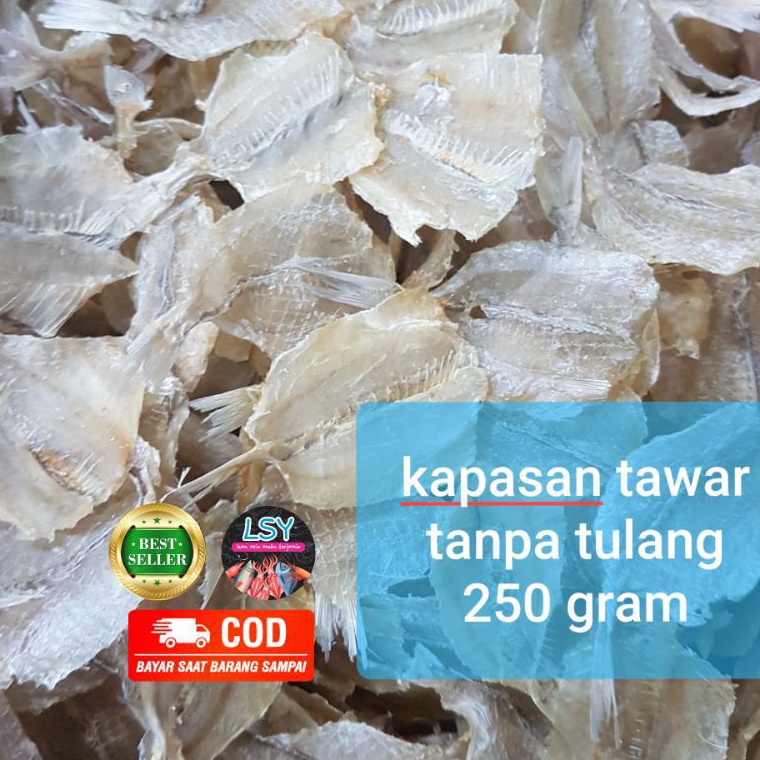 

PENJUALAN CEPATBEST SELLER Kapasan tawar tipis tanpa tulang 25gr