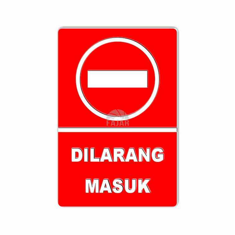 

Signage Dilarang Masuk 20x30cm Akrilik