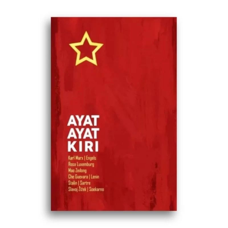 Ayat-ayat Kiri - Karl Marx, Lenin Stalin, Soekarno, Che Guevara, dll. - Warning Books