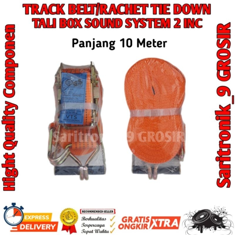 TRACK BELT/RACHET TIE DOWN/TALI BOX SOUND SYSTEM 2 INC P 10 METER