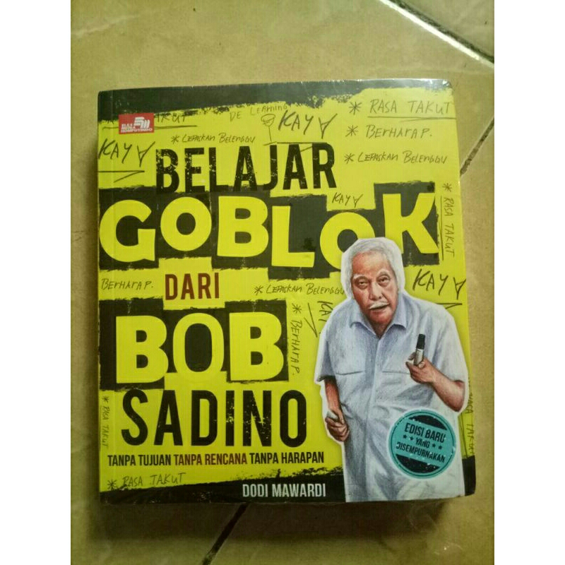 Buku Bob Sadino BELAJAR GOBLOK
