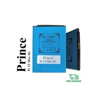Baterai Batre PRINCE PC 12 MAX 4G - MCOM  Batery Battre Battery Batere Batrai Batrey HAPE HANDPHONE 