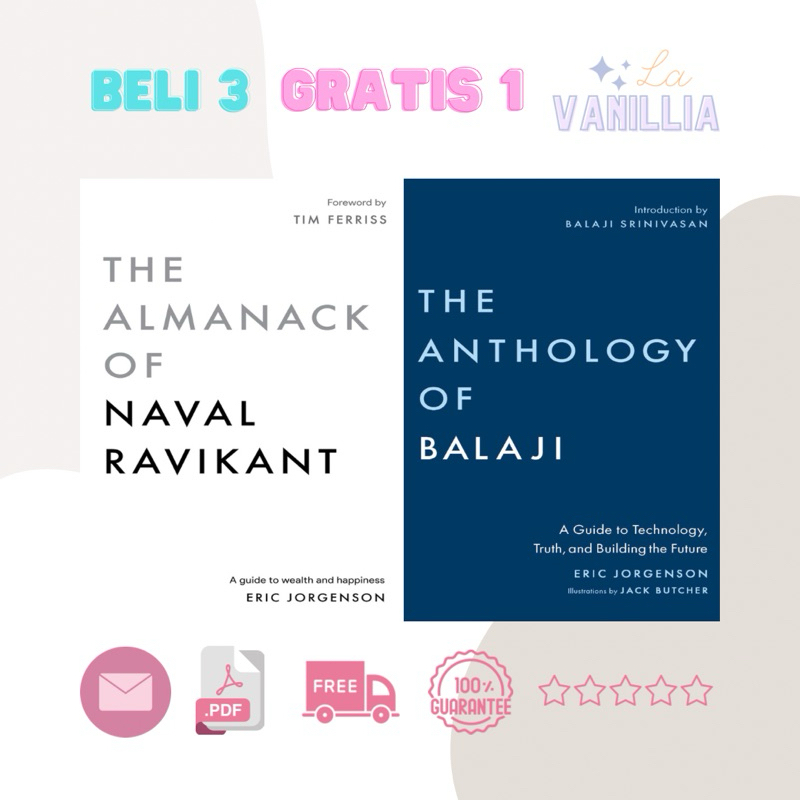 

The Almanack of Naval Ravikant Anthology Balaji by Eric Jorgenson