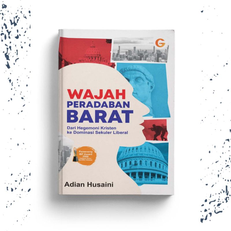 Wajah Peradaban Barat dari Hegemoni Kristen ke Dominasi Sekuler Liberal
