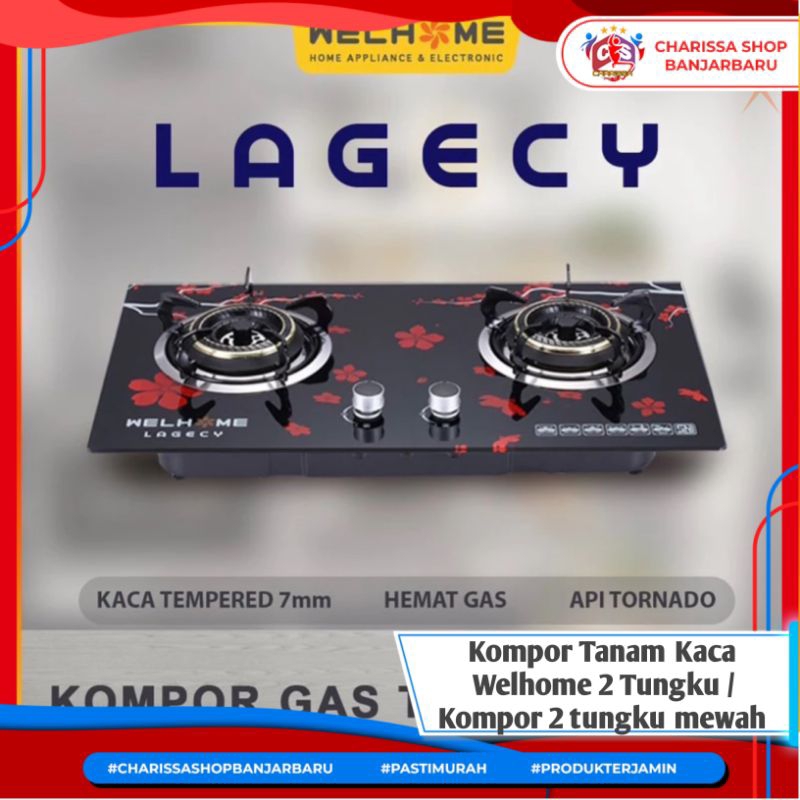 Kompor Tanam Kaca 2 Tungku Welhome Kompor Tanam Kaca Welhome Lagecy