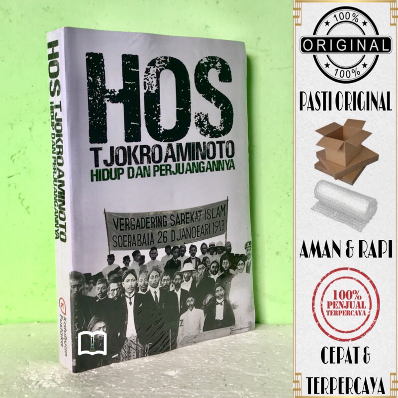 Buku HOS Tjokroaminoto - Hidup Dan Perjuangannya - Amelz