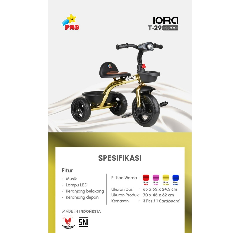 SEPEDA ANAK PMB IORA TC-07 // SEPEDA ANAK PMB RODA TIGA IORA T-29 // SEPEDA PMB TRICYCLE IORA SERI T