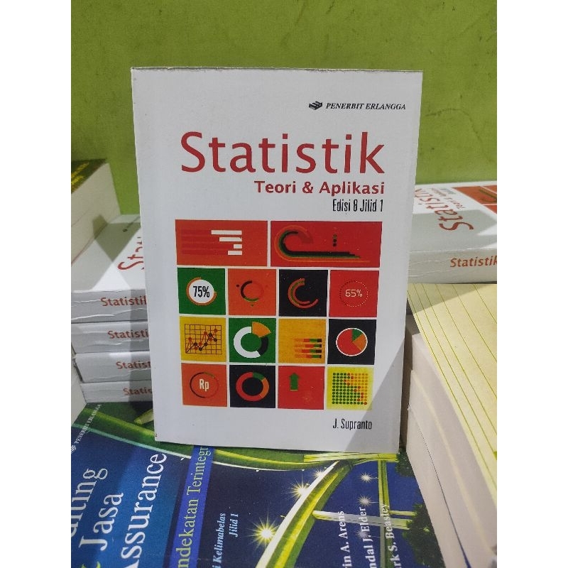 

STATISTIK Teori & Aplikasi EDISI 8 buku 1 by J . SUPRANTO .