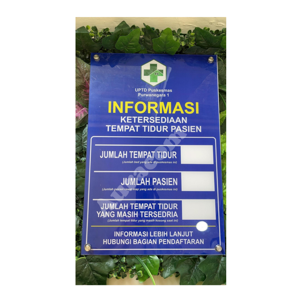 

Papan akrilik penunjuk informasi KETERSEDIAAN TEMPAT TIDUR PASIEN | Melayani Custom Free Design