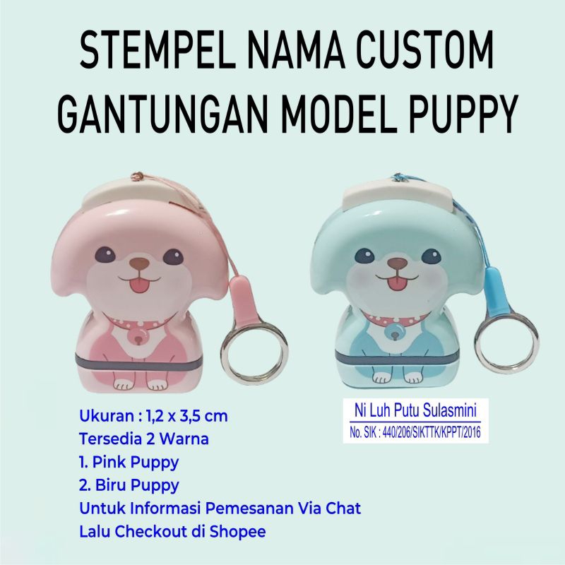 

Stempel Nama Custom Gantungan Model Puppy