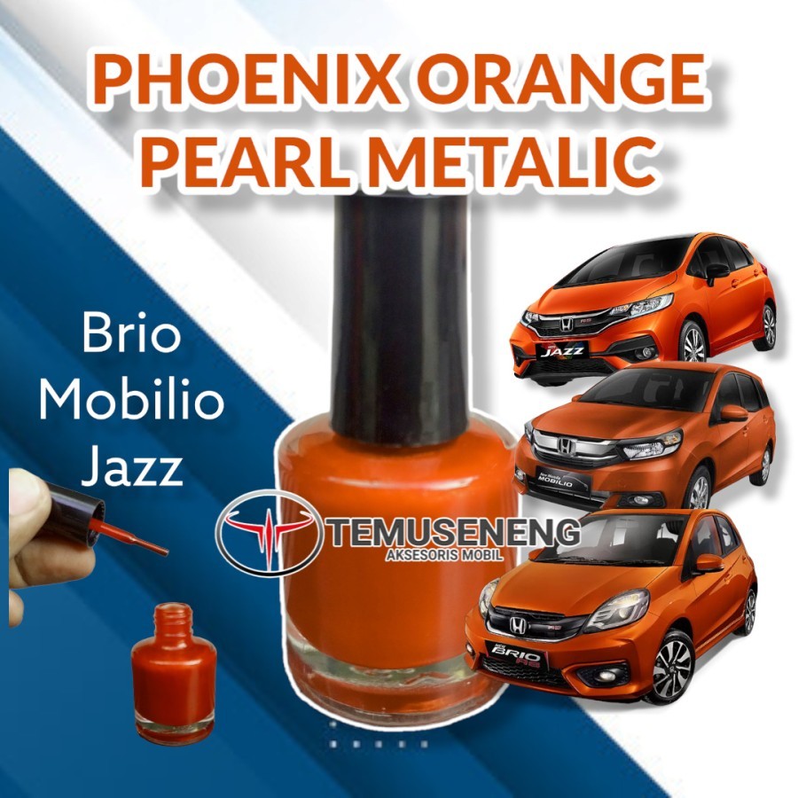 Cat Phoenix Metalik Honda Orange Pearl Metalik Penghilang Baret Lecet Mobil Brio Jazz