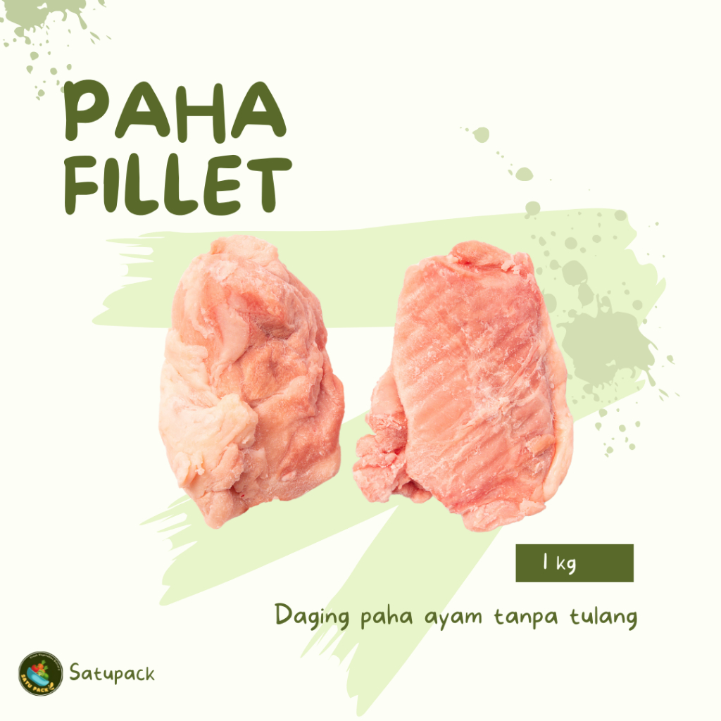 

PAHA AYAM FILLET / PAHA AYAM TANPA TULANG / PAHA AYAM BONELESS - 1 KG