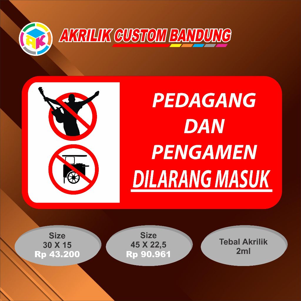 

Akrilik Custom Sign Dilarang Ngamen Dan Berjualan Acrylic Signage Sticker Signboard