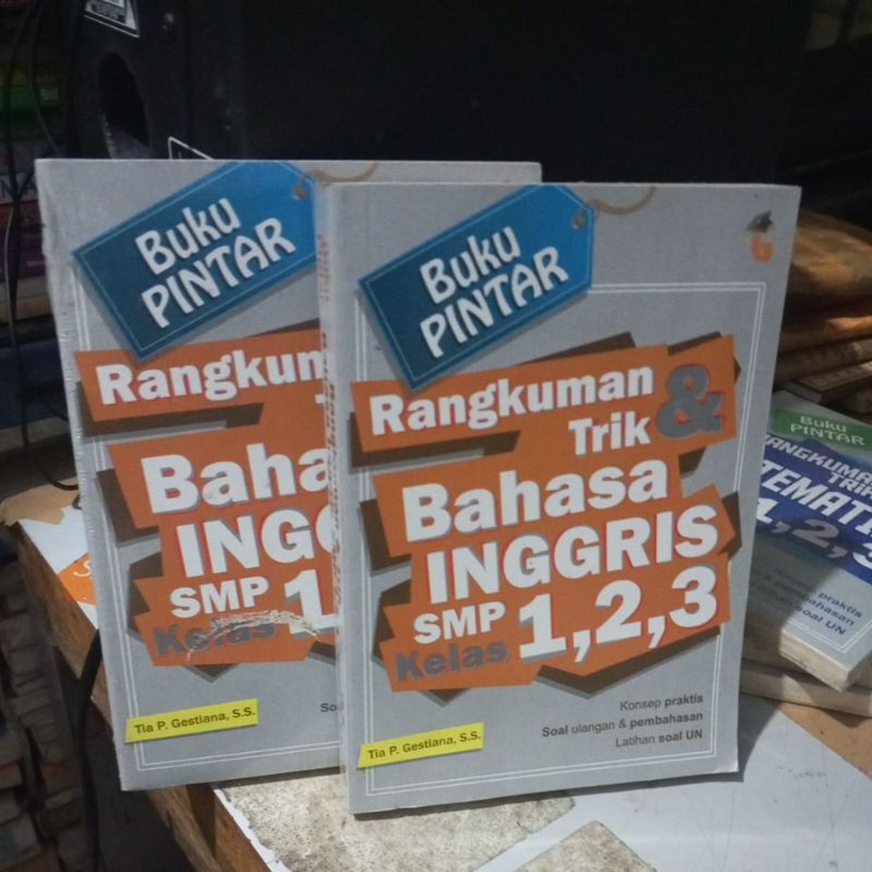 BUKU PINTAR RANGKUMAN BAHASA INGGRIS SMP KELAS 1,2,3