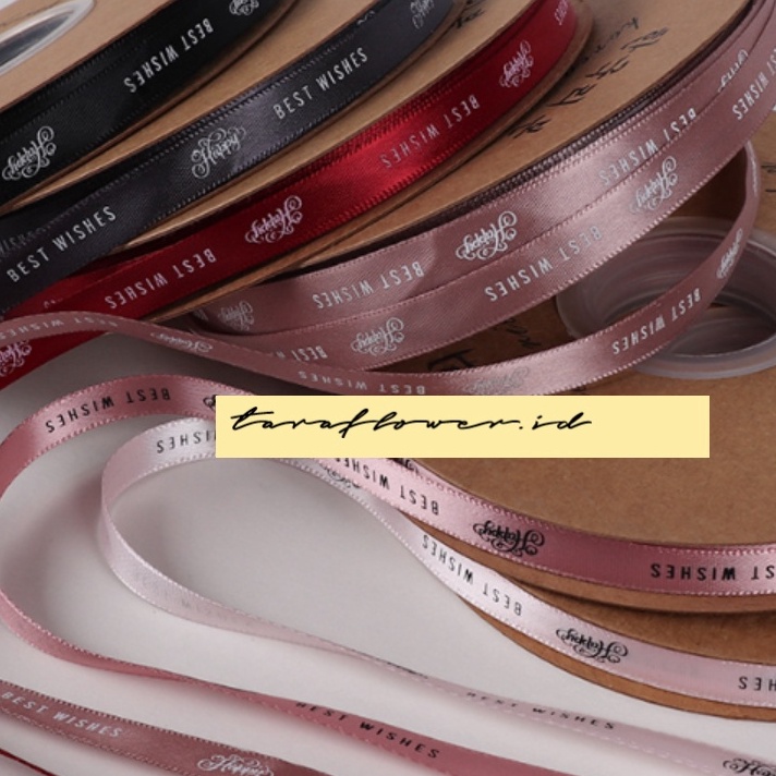 

Berikan diri Anda sentuhan kemewahan PERROLL 45 Meter Pita Cetak Satin Best Wishes Just For You Lebar 1 cm Harga Per Roll 45 Meter