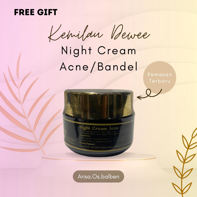 Night Bandel/Acne/flek/susah putih Kemilau Dewee Skincare