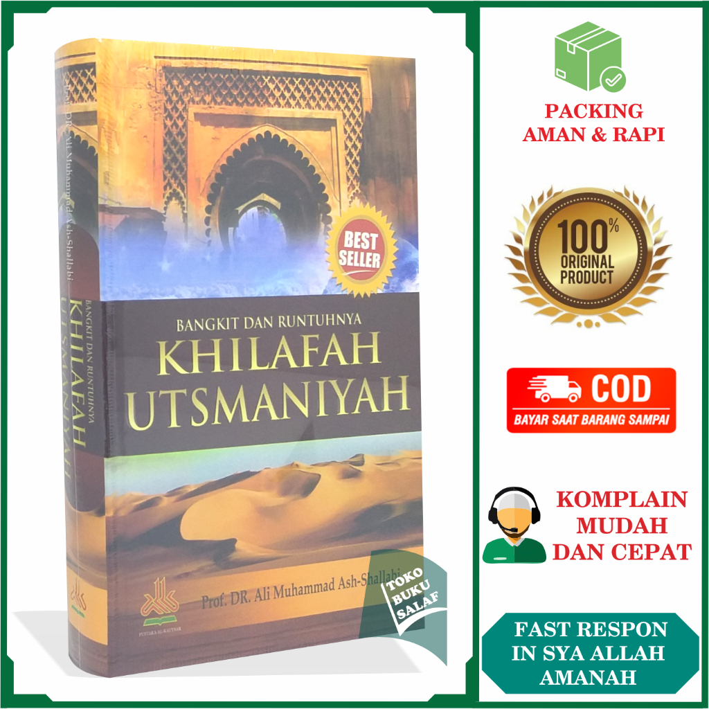 Bangkit dan Runtuhnya Khilafah Utsmaniyah Karya Prof DR Ali Muhammad Ash-Shalabi Daulah Islam Usmani