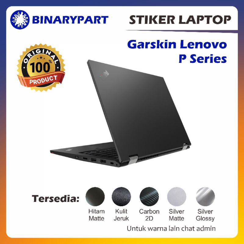 GARSKIN LAPTOP LENOVO THINKPAD P SERIES — Stiker Laptop Lenovo Thinkpad Seri P