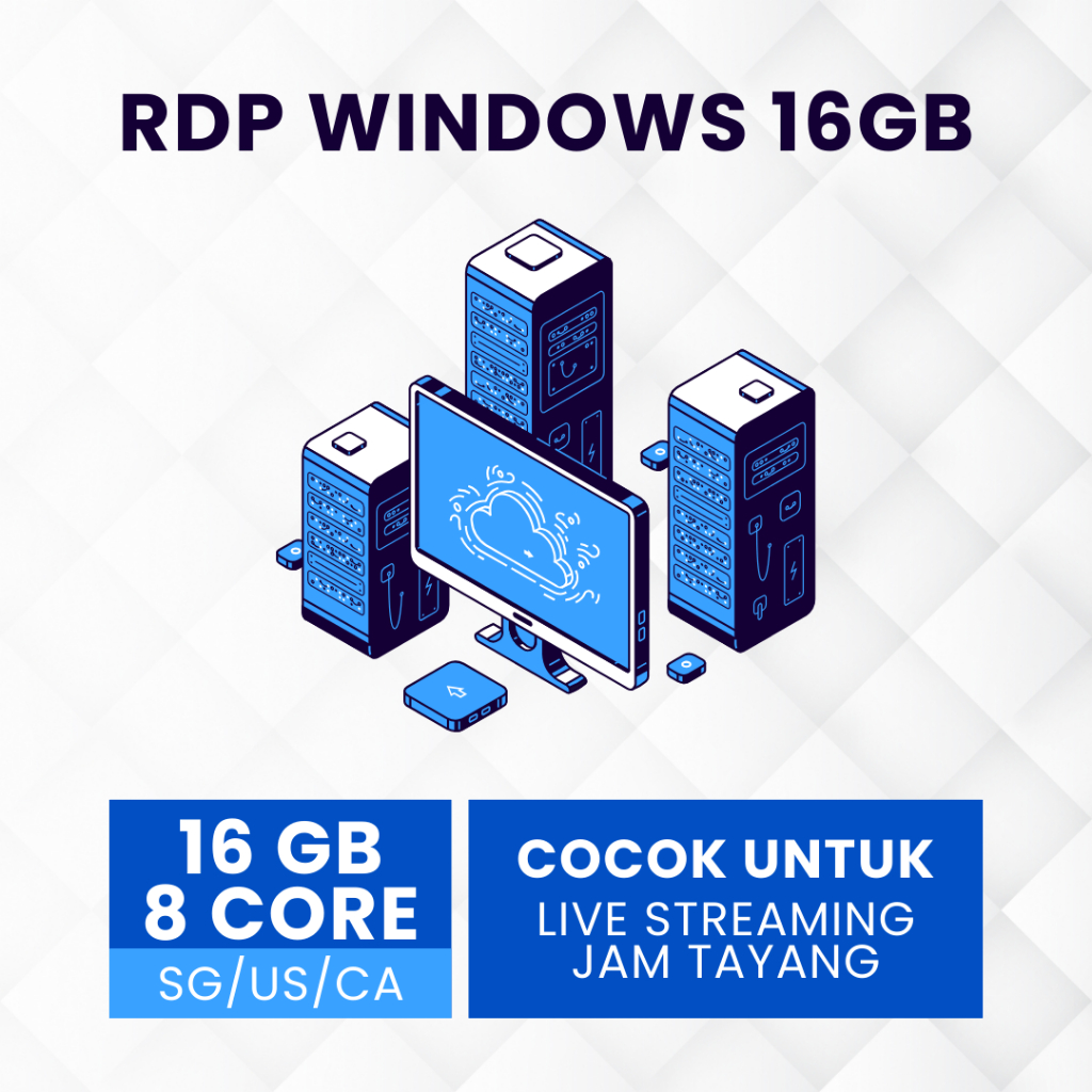 RDP Windows 16 GB RAM 8 Core 1 Bulan Full Garansi
