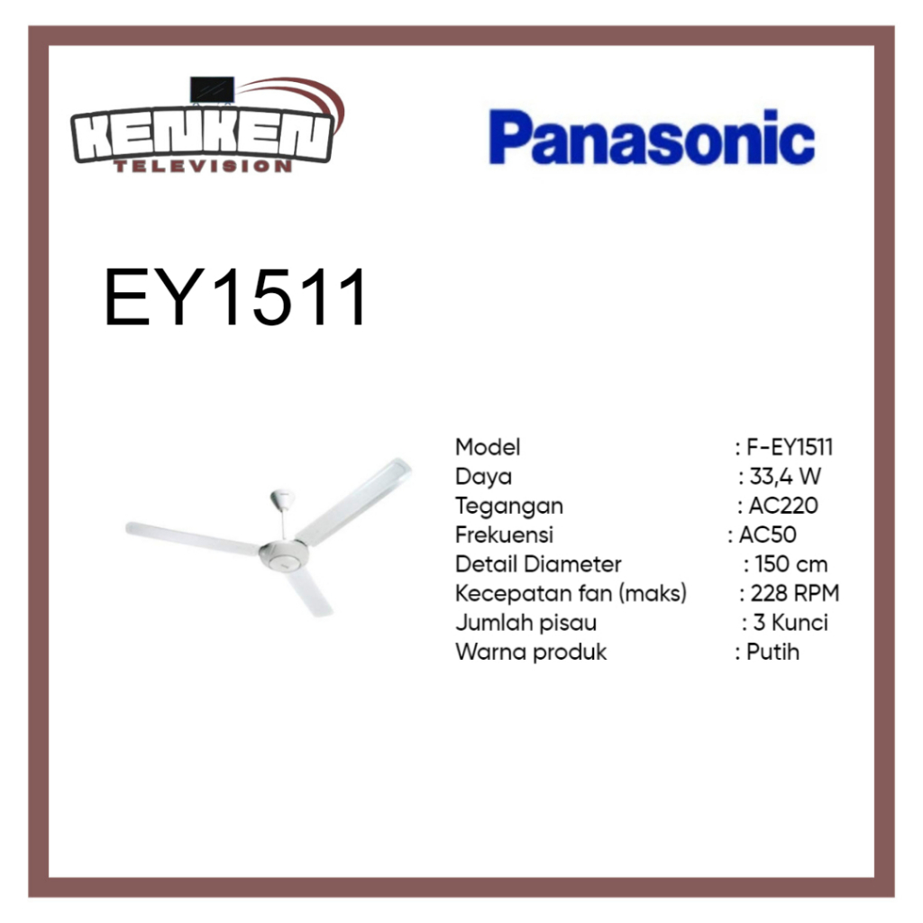 CELLING FAN PANASONIC EY1511 KIPAS ANGIN GANTUNG KIPAS ANGIN PLAFON