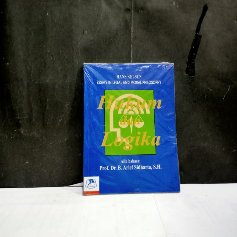 

Buku Hukum Dan Logika - Prof. Dr. B. Arief Sidharta, S.H.