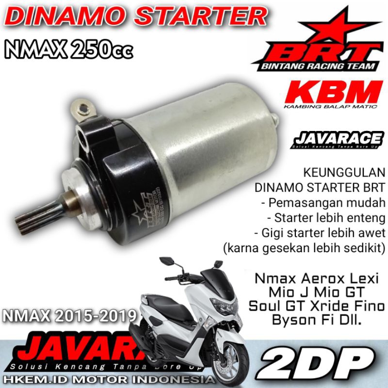 Dinamo Starter Nmax 2DP Dynamo Stater BRT Original Bore Up 250 cc Aerox Lexi NVX All New N-Max Mio J