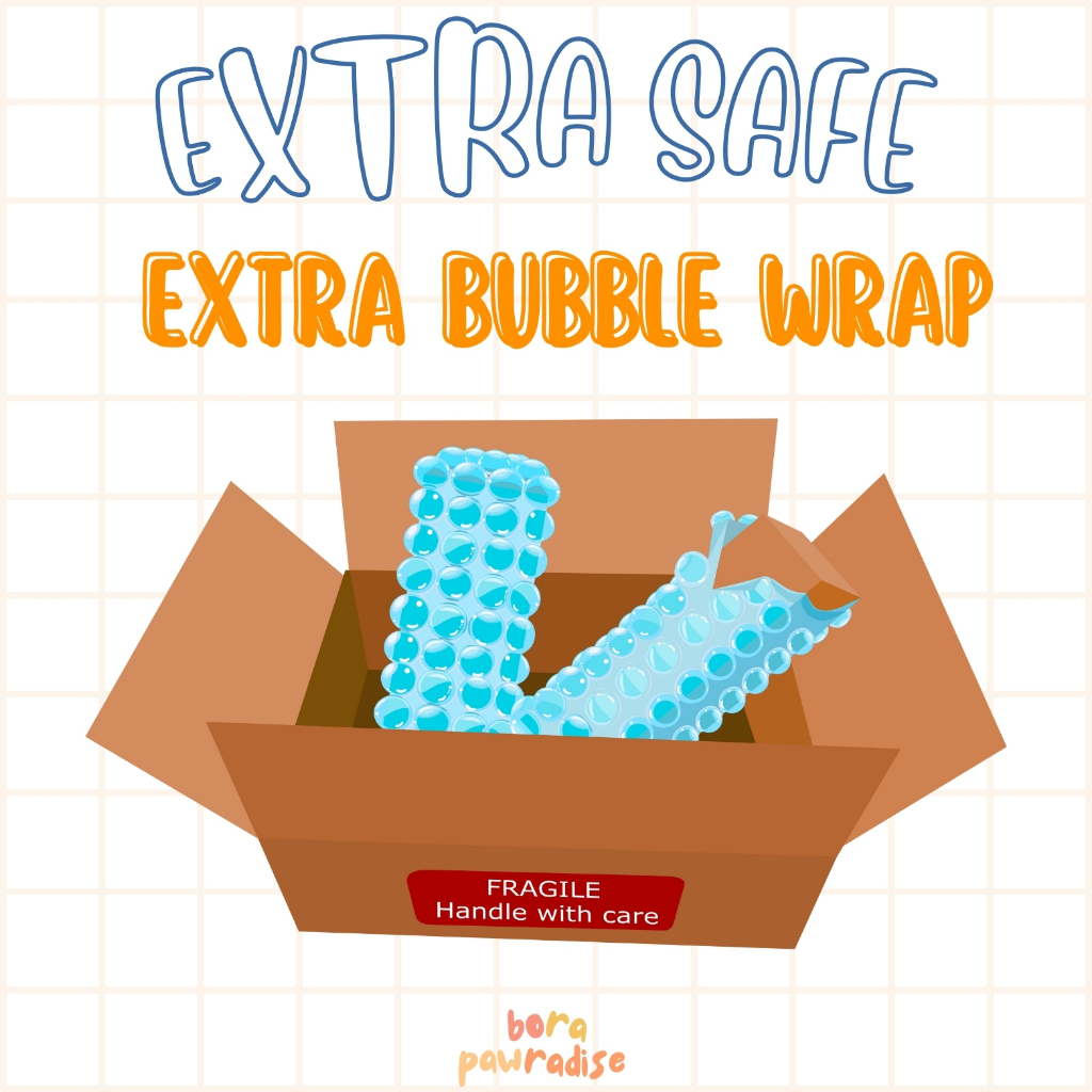 

Extra Bubble Wrap