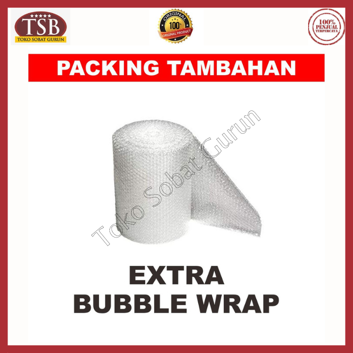 

Extra Bubble Wrap