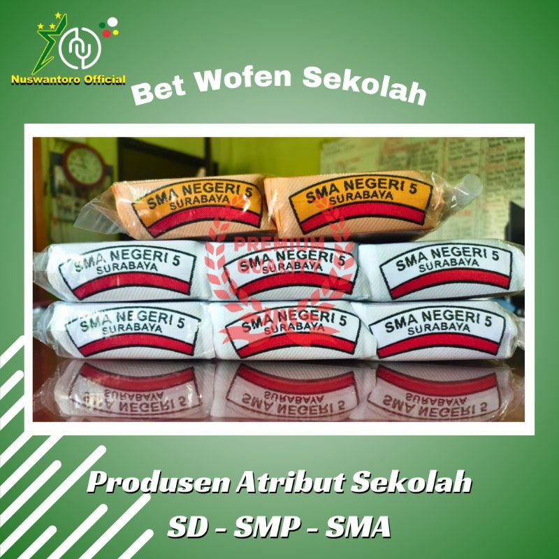 BET WOVEN LOGO/LOKASI/OSIS/PRAMUKA SEKOLAH Putra/Putri