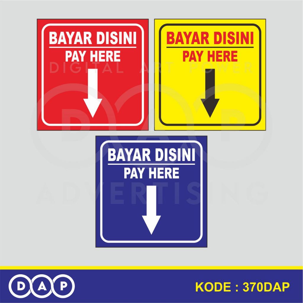 

370 - STIKER BAYAR DISINI - 30 X 30 CM - VYNIL - TERBAIK