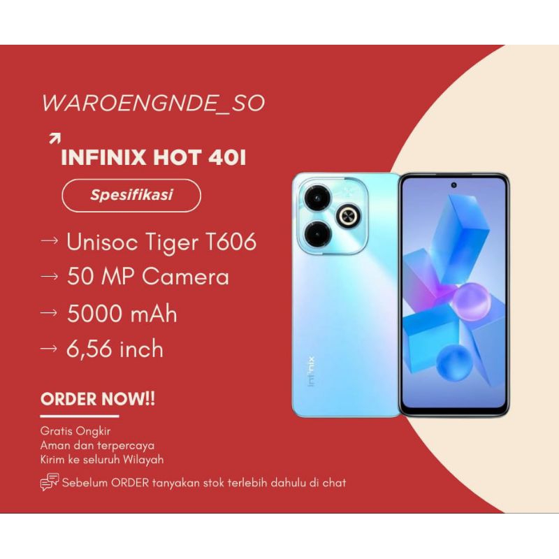 [WAROENGNDE_SO] INFINIX HOT 40i - 8GB RAM/256GB ROM - SMARTPHONE - GARANSI RESMI