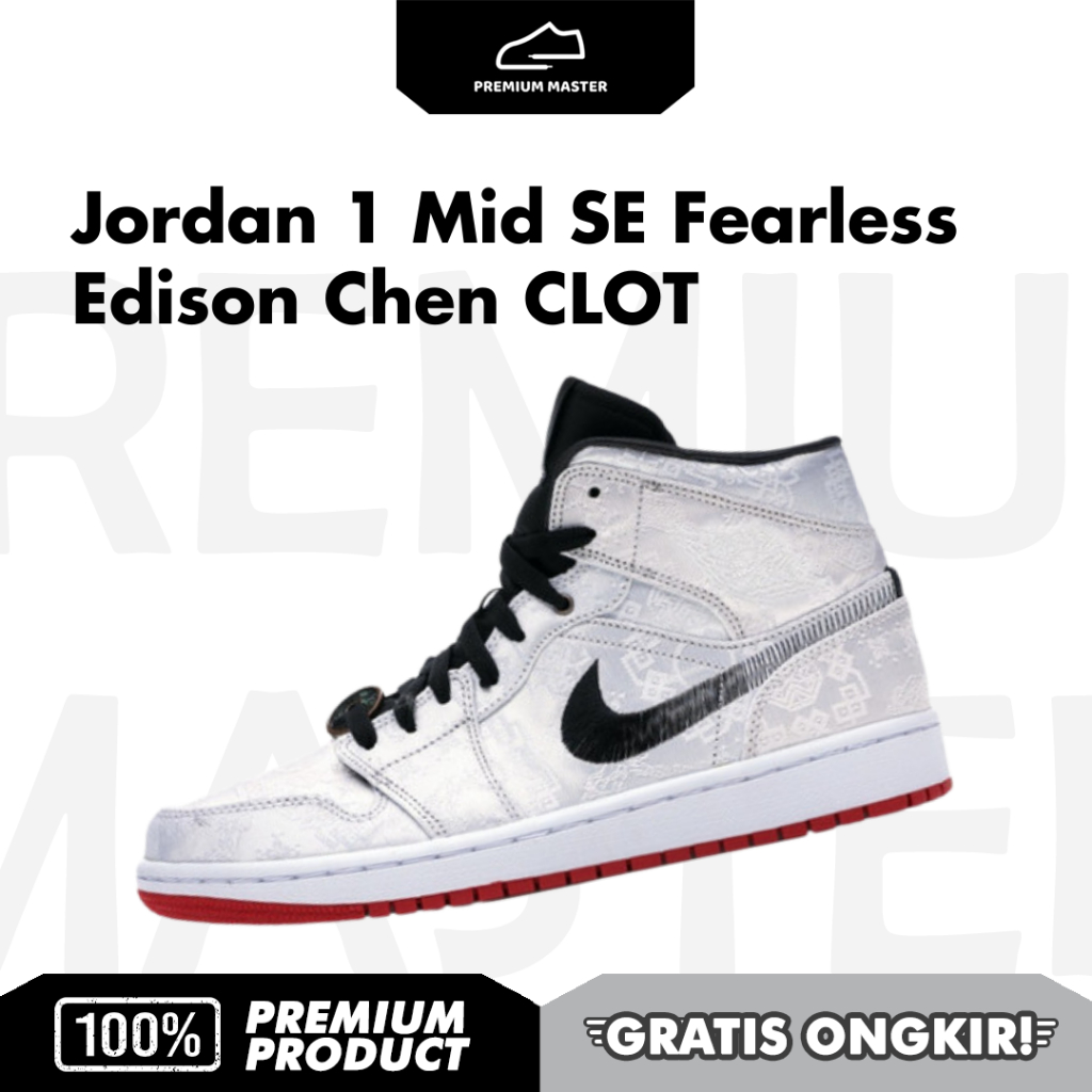 Jordan 1 Mid SE Fearless Edison Chen CLOT