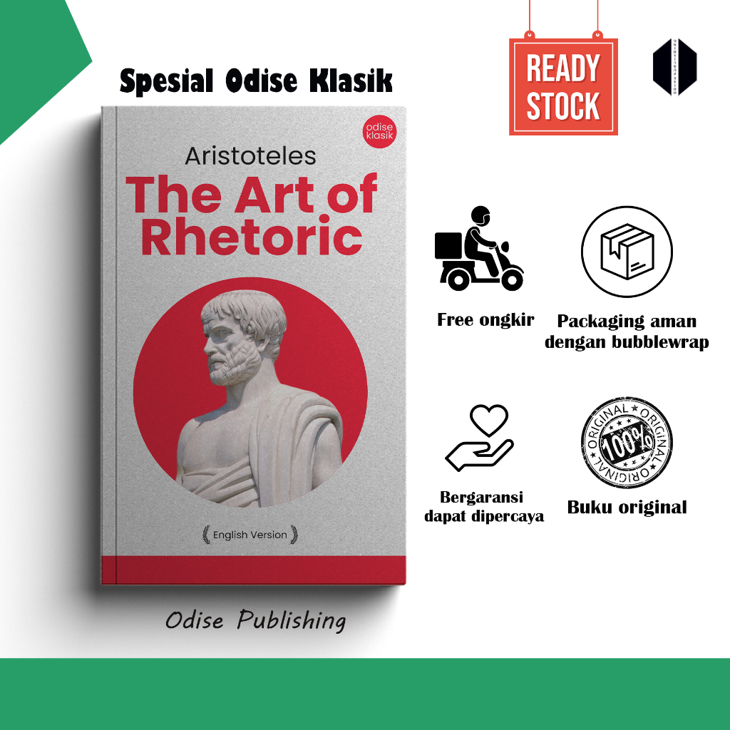 The Art of Rhetoric - Aristoteles (Odise Publishing) English Version Original