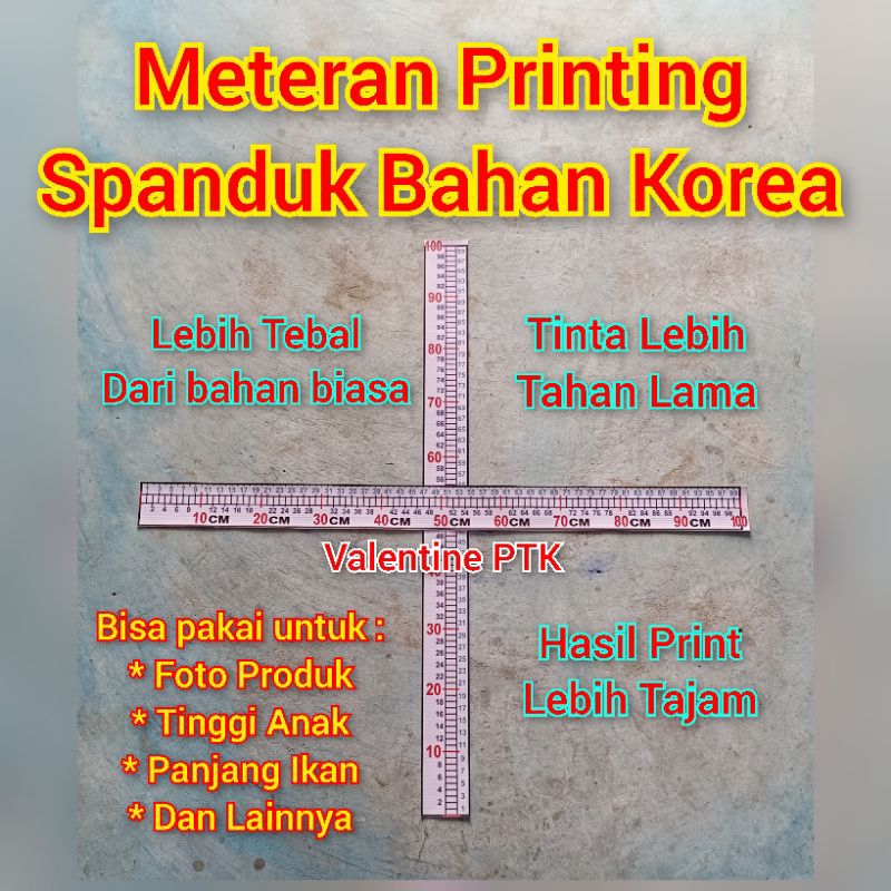Meteran Printing Spanduk Bahan Korea | Meteran Foto Produk | Meteran Ikan koi | Meteran Tinggi Anak 