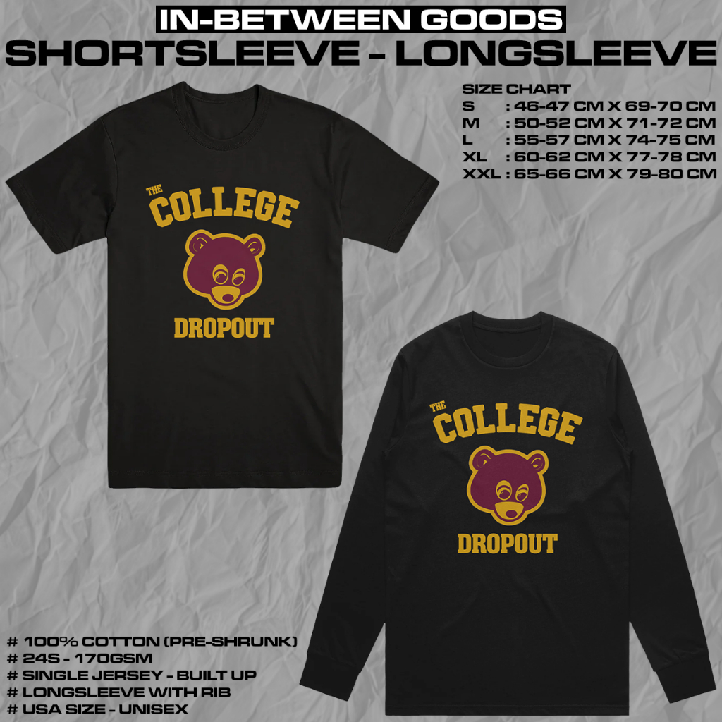 KANYE WEST - THE COLLEGE DROPOUT | T-SHIRT | LONGSLEEVE | MUSIC MERCH
