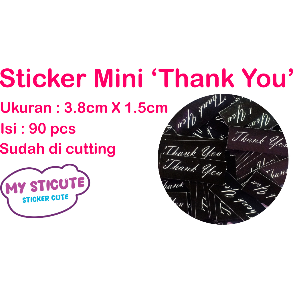 

(Isi : 90pcs)Sticker mini "Thank You" sticker kecil tulisan Thank You warna Hitam vol.1