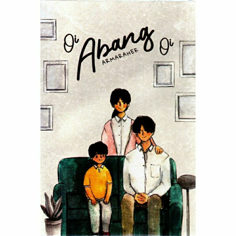 Novel Oi Abang Oi - Armaraher // 100% Original