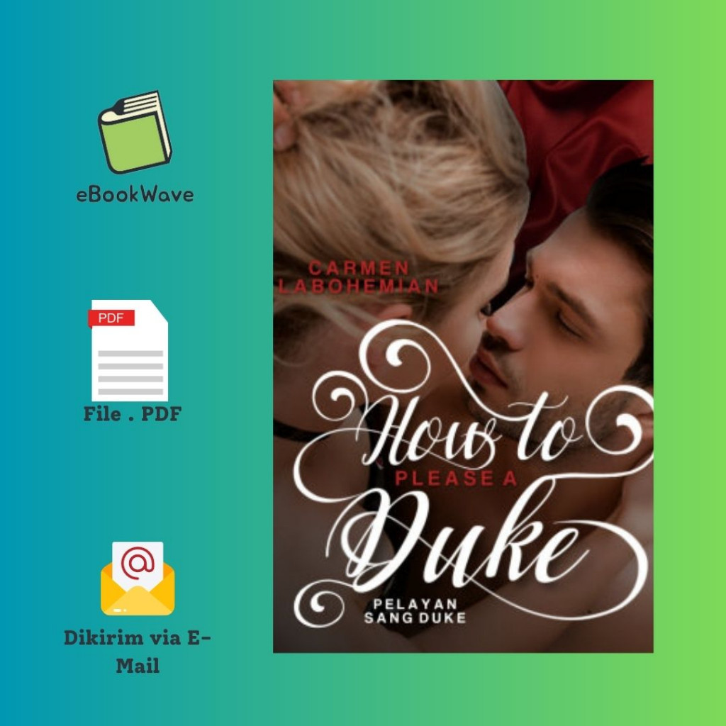 

How to Please a Duke Book by Carmen Labohemian BEST SELLER (Bahasa Indonesia)