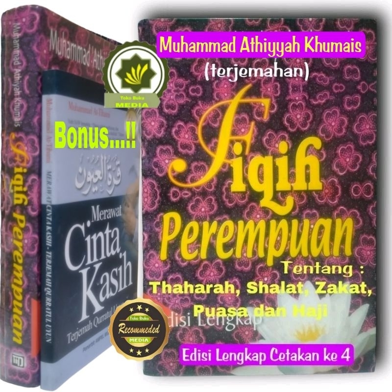 Buku Fikih TERJEMAH FIQIH WANITA PEREMPUAN + Bonus MERAWAT CINTA KASIH Segala Hal Tentang PEREMPUAN 
