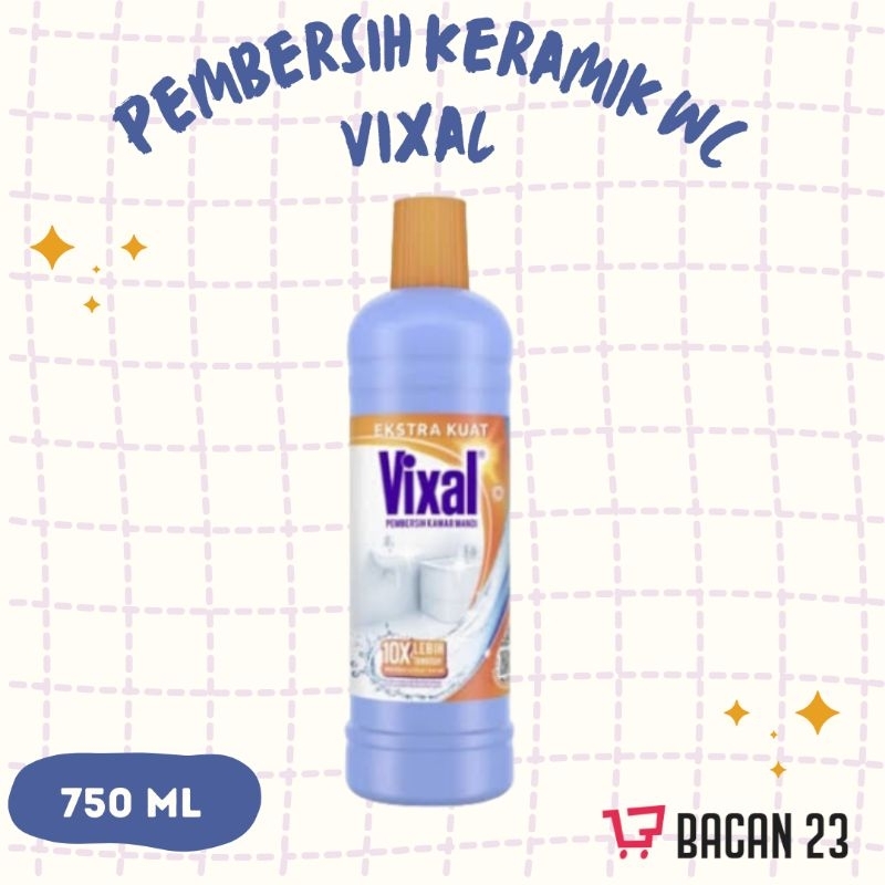 Vixal Pembersih Keramik WC (750ml) / Pembersih Kamar Mandi / Bacan23 - Bacan 23
