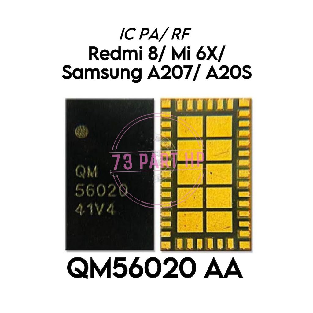 Original IC PA / IC RF Qm56020 / QM56020 AA Untuk Xiaomi Redmi 8 / Mi6X / Mi 6X / Samsung Galaxy A20