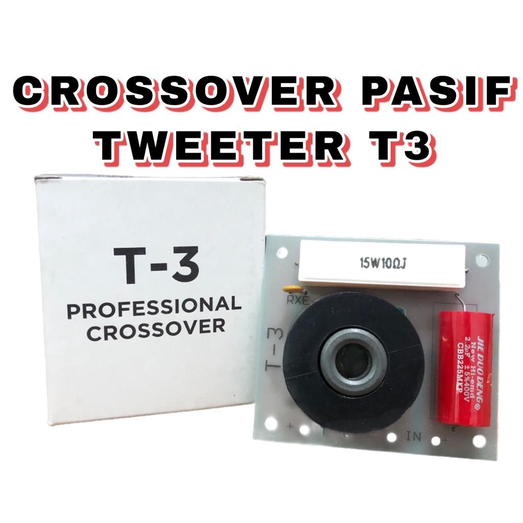 Crossover Tweeter T-3 Crossover Pasif 1 Way T3