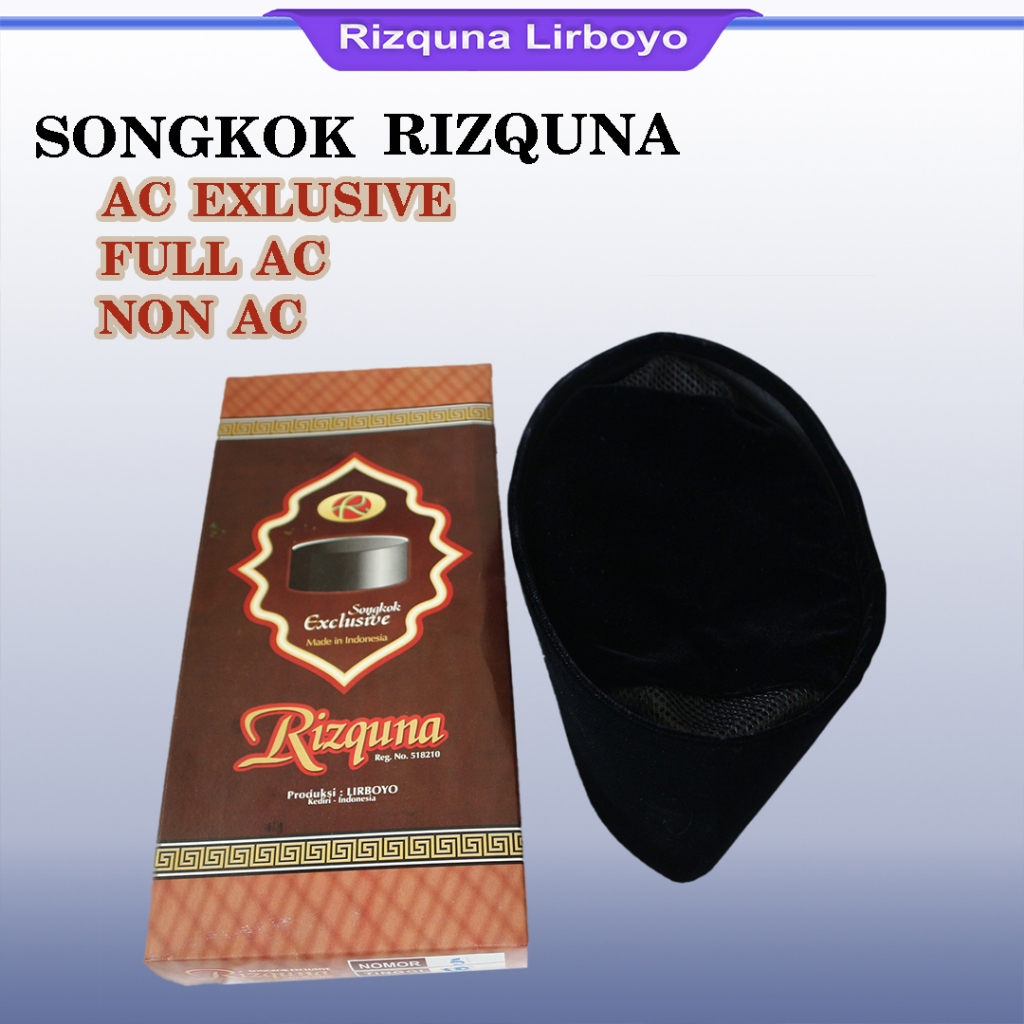 Peci kopyah songkok Rizquna Lirboyo ac biasa ,full ac & tanpa ac