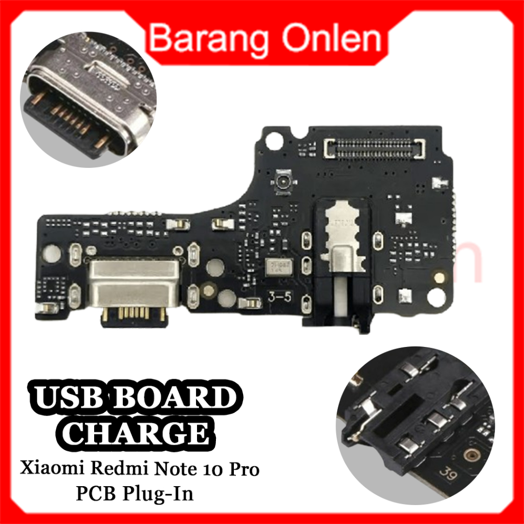 Xiaomi Redmi Note 10 Pro Board Charge Flexible Papan Cas + IC