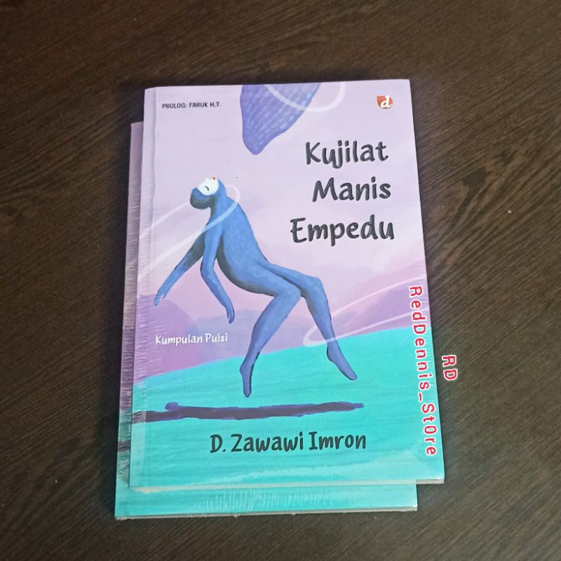 Kumpulan Puisi: Kujilat Manis Empedu - D. Zawawi Imron