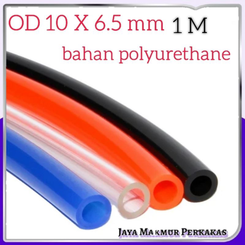 selang angin kompresor bahan polyurethane od 10 x 6.5