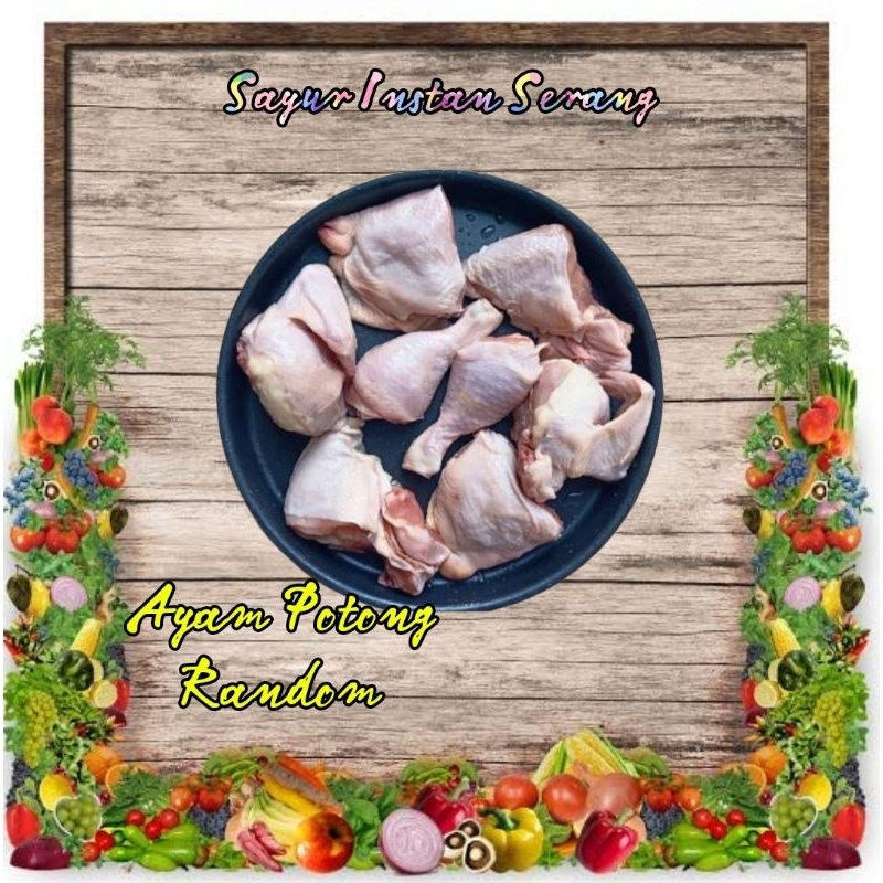 

INSTAN Potongan Ayam Random 1 kg [ POTONGAN ]